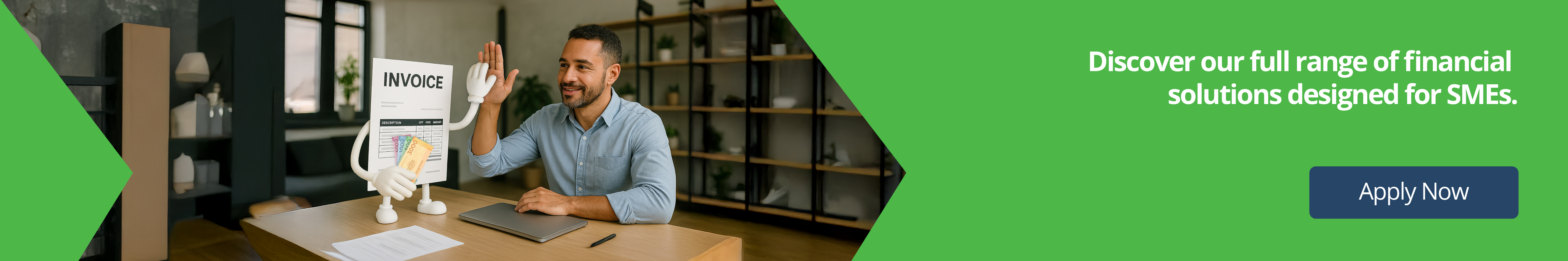 Discover our full range of financial solutions designed for SMEs.